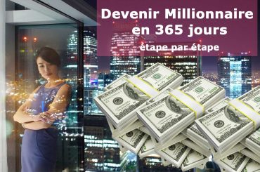 devenir millionnaire en 365 jours